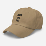 BLACK LIKE THAT DAD HAT (KHAKI)