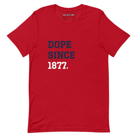 DOPE SINCE 1877 TEE (RED)